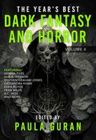 The Year's Best Dark Fantasy & Horror: Volume Four