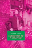 Jeremy Reed's Latest Book