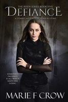 Cover of Defiance by Marie F. Crow