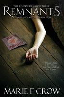 Cover of Remnants by Marie F. Crow