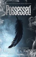 Cover of Possessed by Marie F. Crow