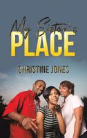 Cover of My Sister's Place by Christine Jones