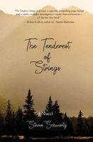 The Tenderest of Strings