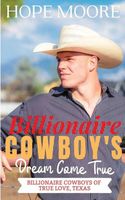 Billionaire Cowboy's Dream Come True