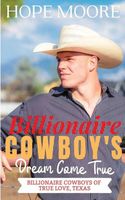Billionaire Cowboy's Dream Come True