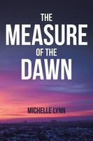 The Measure of the Dawn