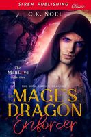Cover of The Mage's Dragon Enforcer by C.K. Noel