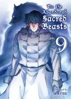 To the Abandoned Sacred Beasts, Volume 9