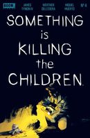 Something is Killing the Children #4