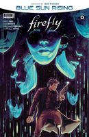 Firefly: Blue Sun Rising #0