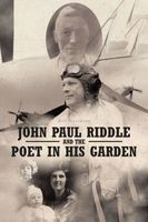 John Paul Riddle and the Poet in His Garden