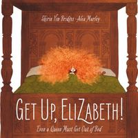 Get Up, Elizabeth!