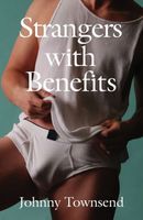 Cover of Strangers with Benefits by Johnny Townsend