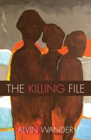 Cover of The Killing File by Alvin Wander