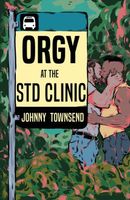 Orgy at the STD Clinic