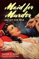 Cover of Maid For Murder by Milton K. Ozaki