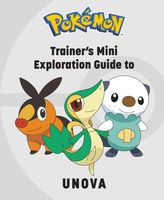 Pokemon: Trainer's Mini Exploration Guide to Unova