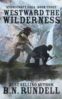 Westward The Wilderness