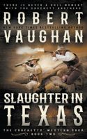 Slaughter In Texas