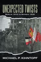 Cover of Unexpected Twists by Michael P. Kihntopf