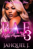 B.A.E. 3: Before Anyone Else