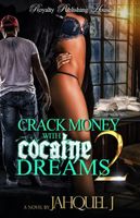 Crack Money With Cocaine Dreams 2