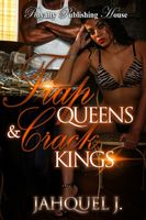 Trap Queens & Crack Kings