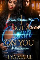 Cover of I Got a Crush On You by Tya Marie