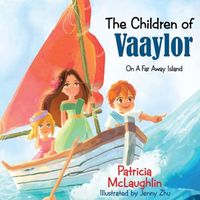 Cover of The Children of Vaaylor by Patricia McLaughlin
