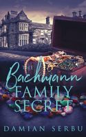 The Bachmann Family Secret