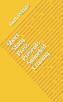 Cover of Short Story Press Presents Swiveled Craving by Ruth Pettite