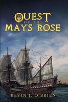 Cover of Quest of the May's Rose Kevin by J. O'Brien