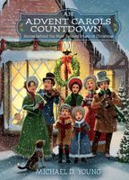 Cover of An Advent Carols Countdown by Michael D. Young