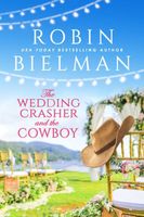 The Wedding Crasher and the Cowboy