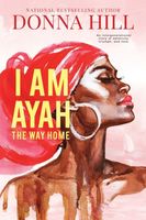 I am Ayah-The Way Home