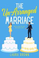 The Un-Arranged Marriage