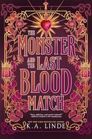 The Monster and the Last Blood Match