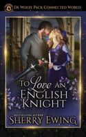 To Love an English Knight