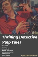 Thrilling Detective Pulp Tales Volume 2