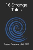 Cover of 16 Strange Tales by Ronald N. Goulden