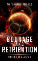 Cover of Courage and Retribution by Maria Hammarblad