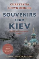 Souvenirs from Kiev: Ukraine and Ukrainians in WWII