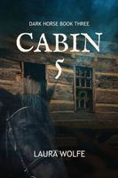 Cover of Cabin 5 by Laura Wolfe