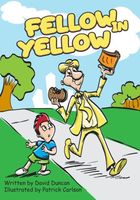 Cover of Fellow in Yellow by David Duncan