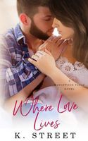 Where Love Lives:
