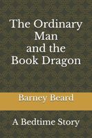 The Ordinary Man and the Book Dragon
