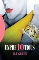 Cover of Unpre10tious by R.J. Green