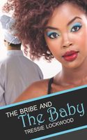 The Bribe and the Baby