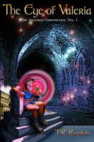Cover of The Eye Of Valeria by T.R. Rankin