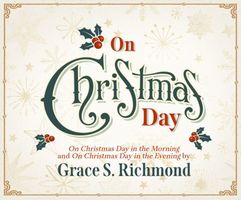 Grace S. Richmond's Latest Book